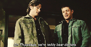 Sam and Dean: On Thursdays, we're teddy bear doctors